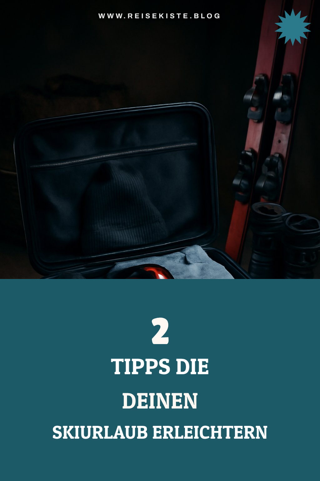 So packst du für deinen Skiurlaub in 7 einfachen Schritten