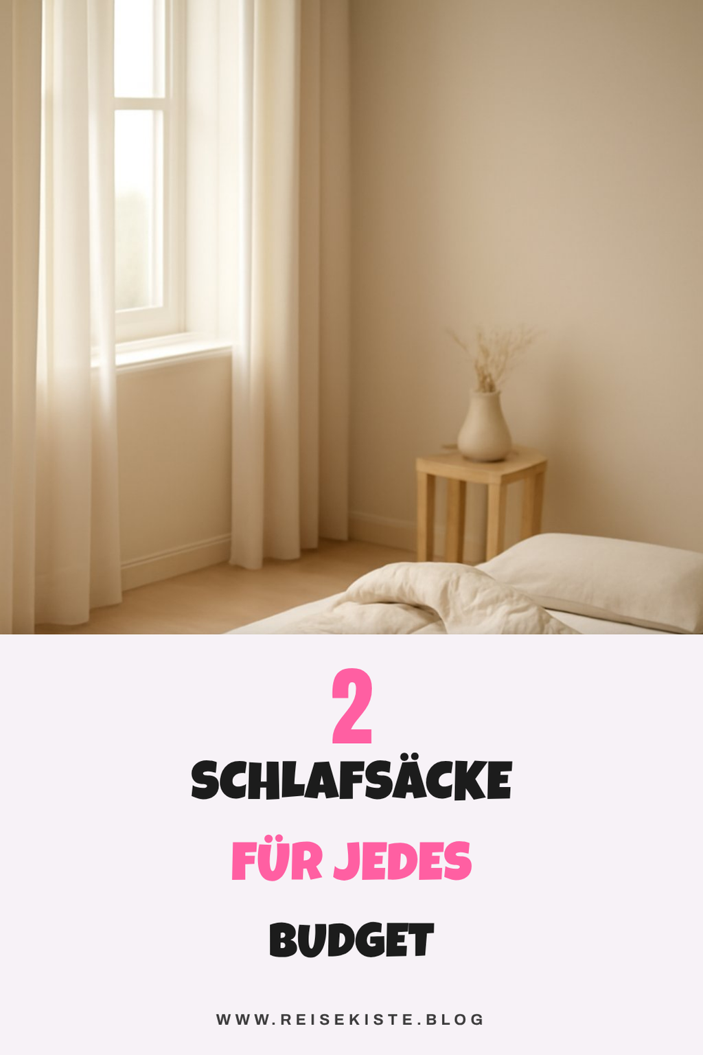 Schlafsäcke für jedes Budget
