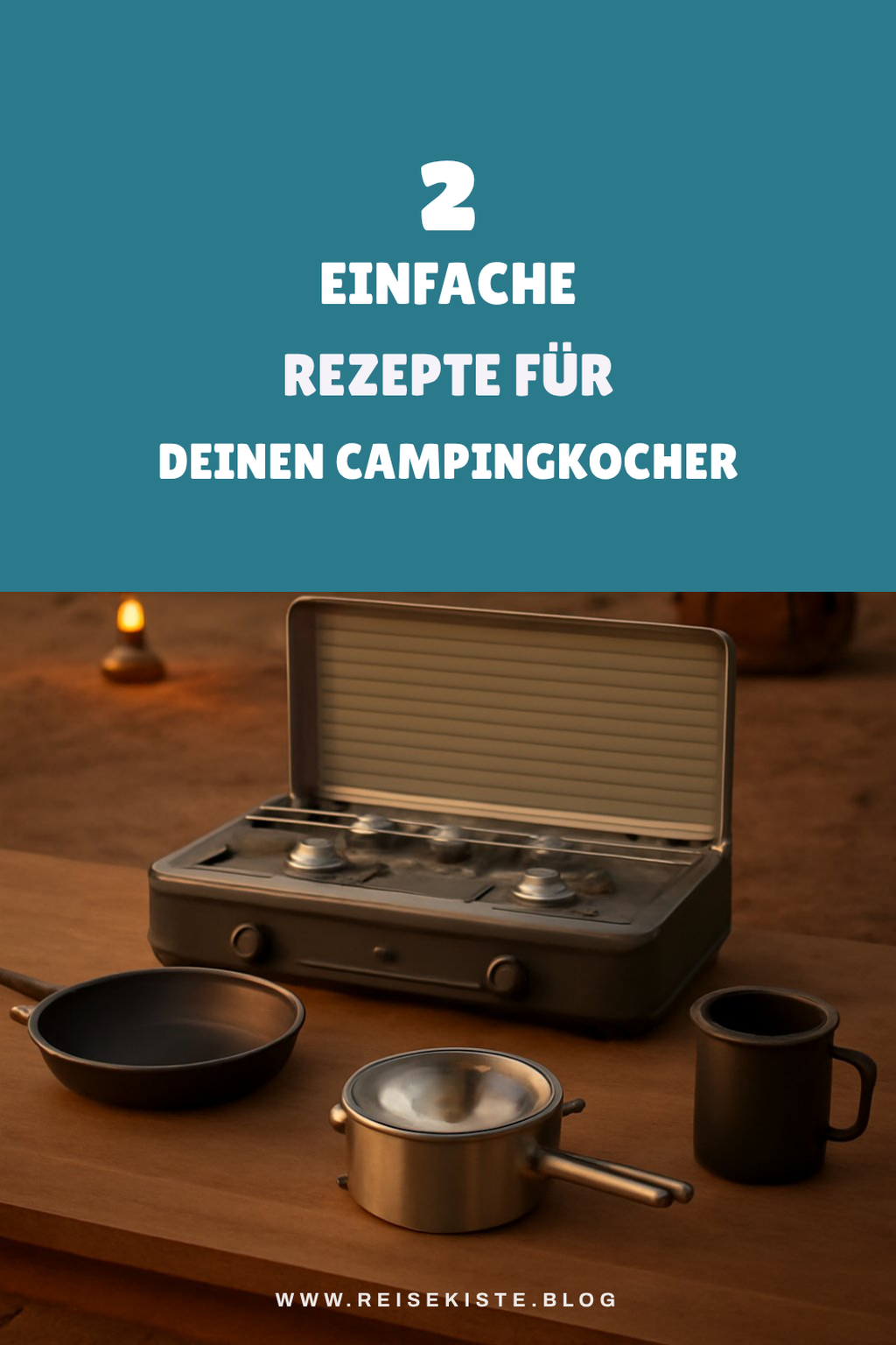 Beliebte Rezepte für das Campen