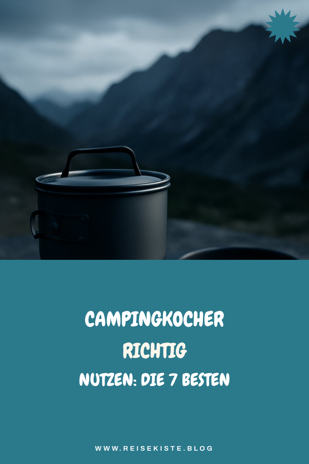 Campingkocher richtig nutzen: Die 7 besten Tipps für unterwegs