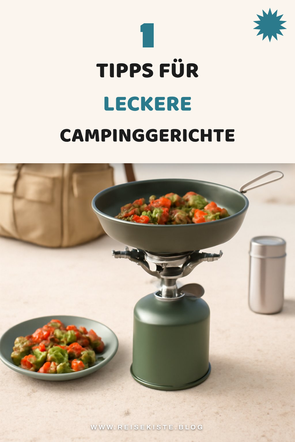 So zauberst du leckere Gerichte mit deinem Campingkocher