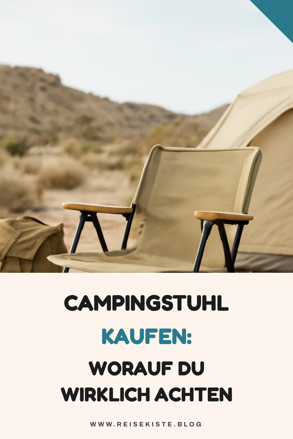 Campingstuhl kaufen: Worauf du wirklich achten solltest