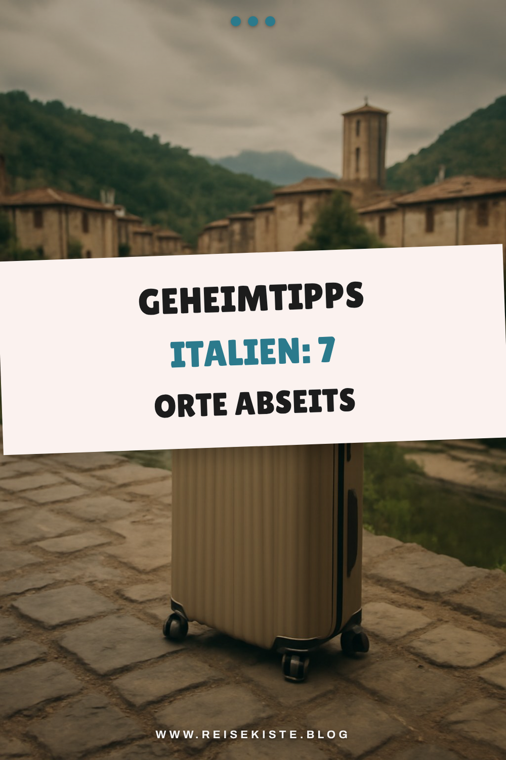 Geheimtipps Italien: 7 Orte abseits der Touristenmassen — Orte abseits Touristenmassen