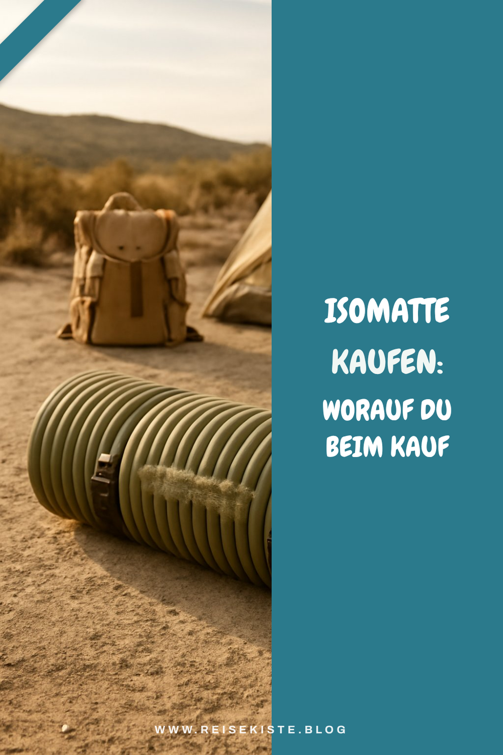 Isomatte kaufen: Worauf du beim Kauf achten musst