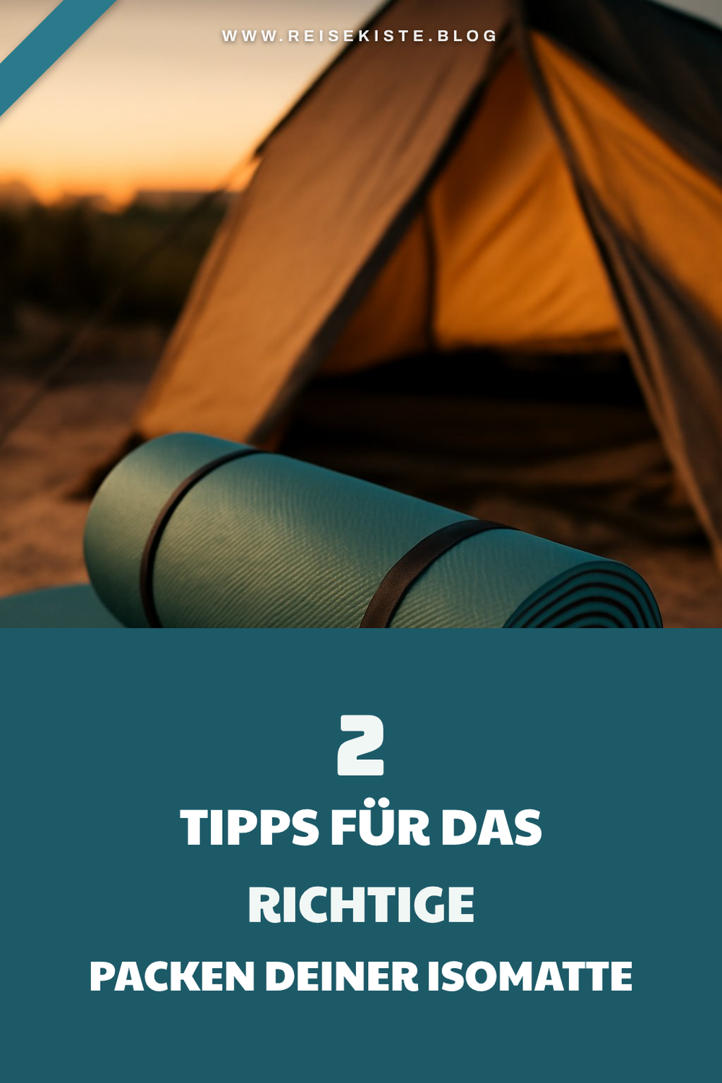 So packst du deine Isomatte richtig ein