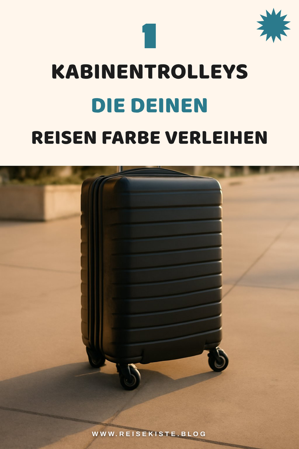 Die besten Kabinentrolleys für jeden Reisetyp