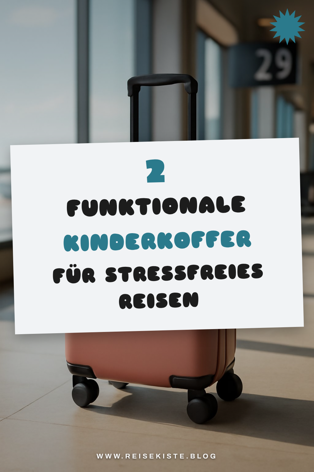 Funktionale Kinderkoffer für jedes Alter
