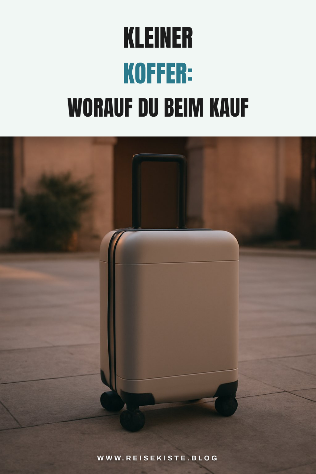 Kleiner Koffer: Worauf du beim Kauf achten musst — Koffer Gepaeck Koffer