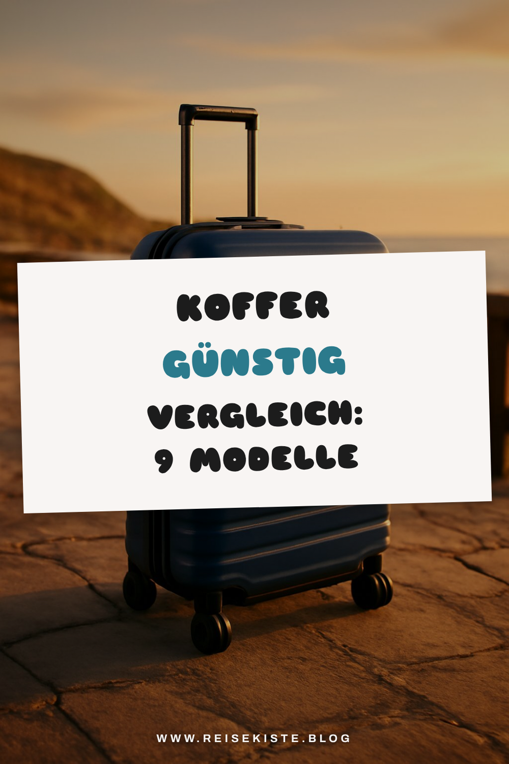 Koffer Günstig Vergleich: 9 Modelle im Check