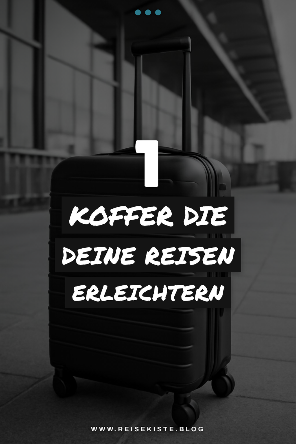 So findest du den besten günstigen Koffer für deine Reise