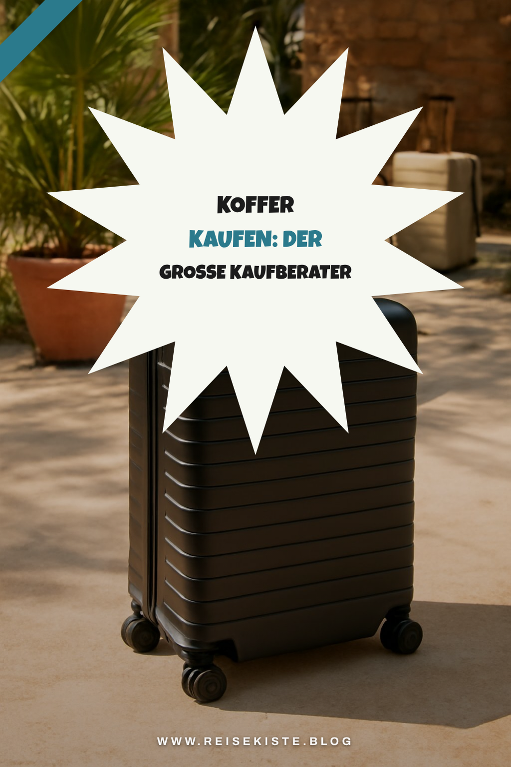 Koffer kaufen: Der große Kaufberater für Hartschale und Weichschale