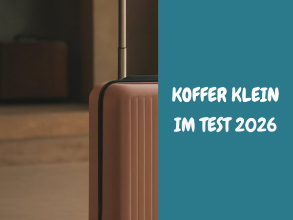 Koffer Klein im Test 2026: Die 9 besten Modelle