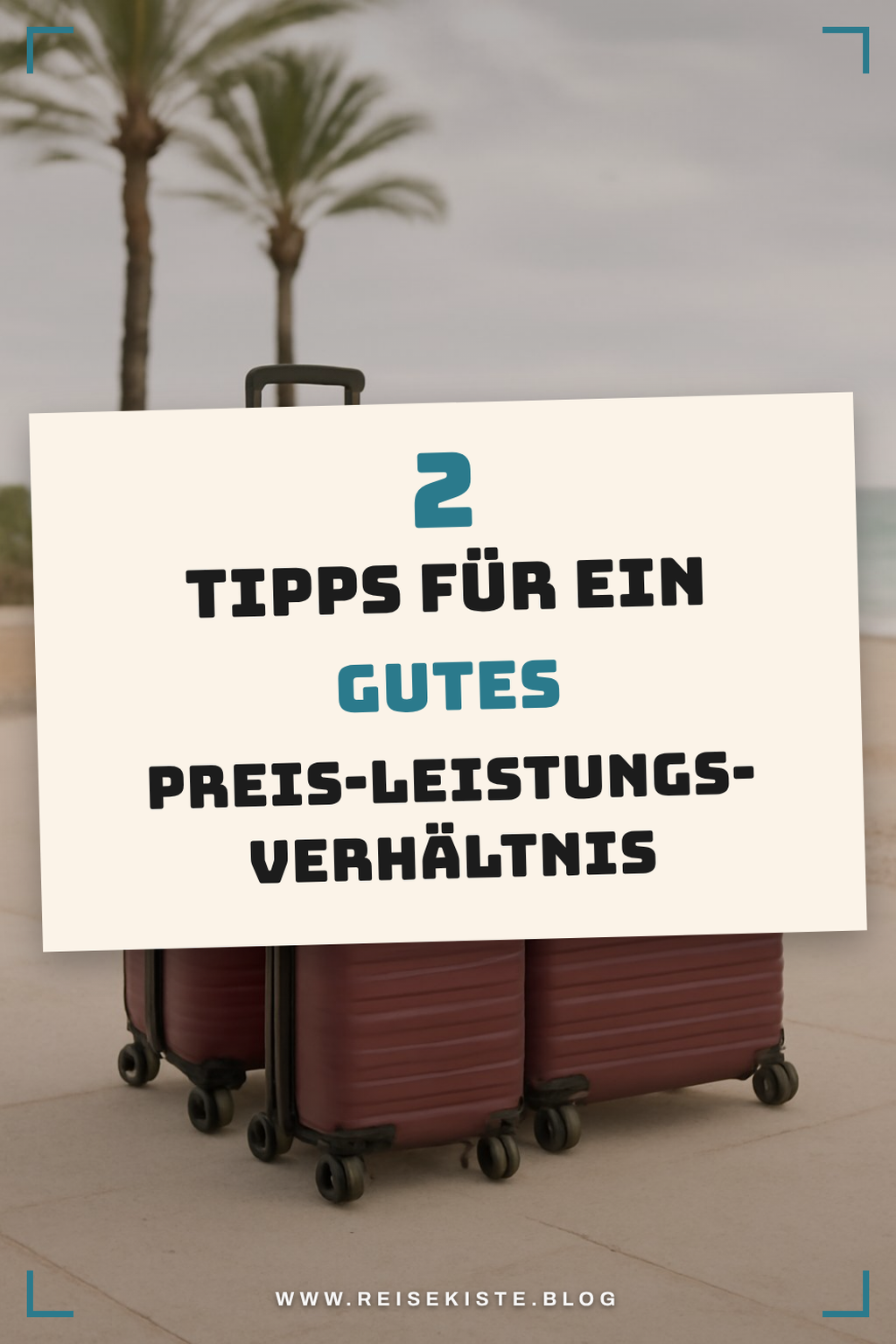 Preis-Leistungs-Verhältnis beim Koffer Set