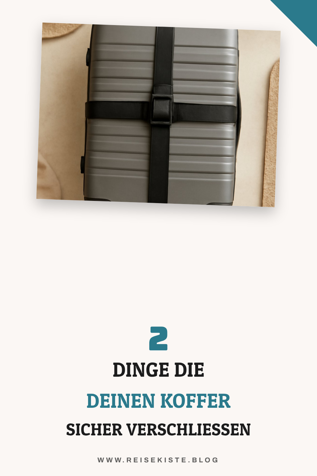 So verhinderst du, dass dein Koffer aufgeht