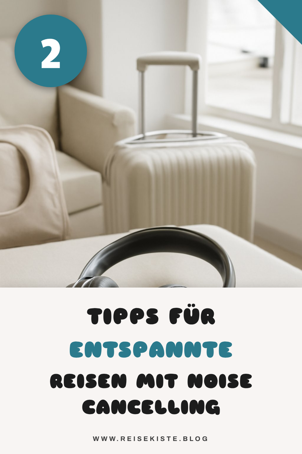 Noise Cancelling für Reisen nutzen