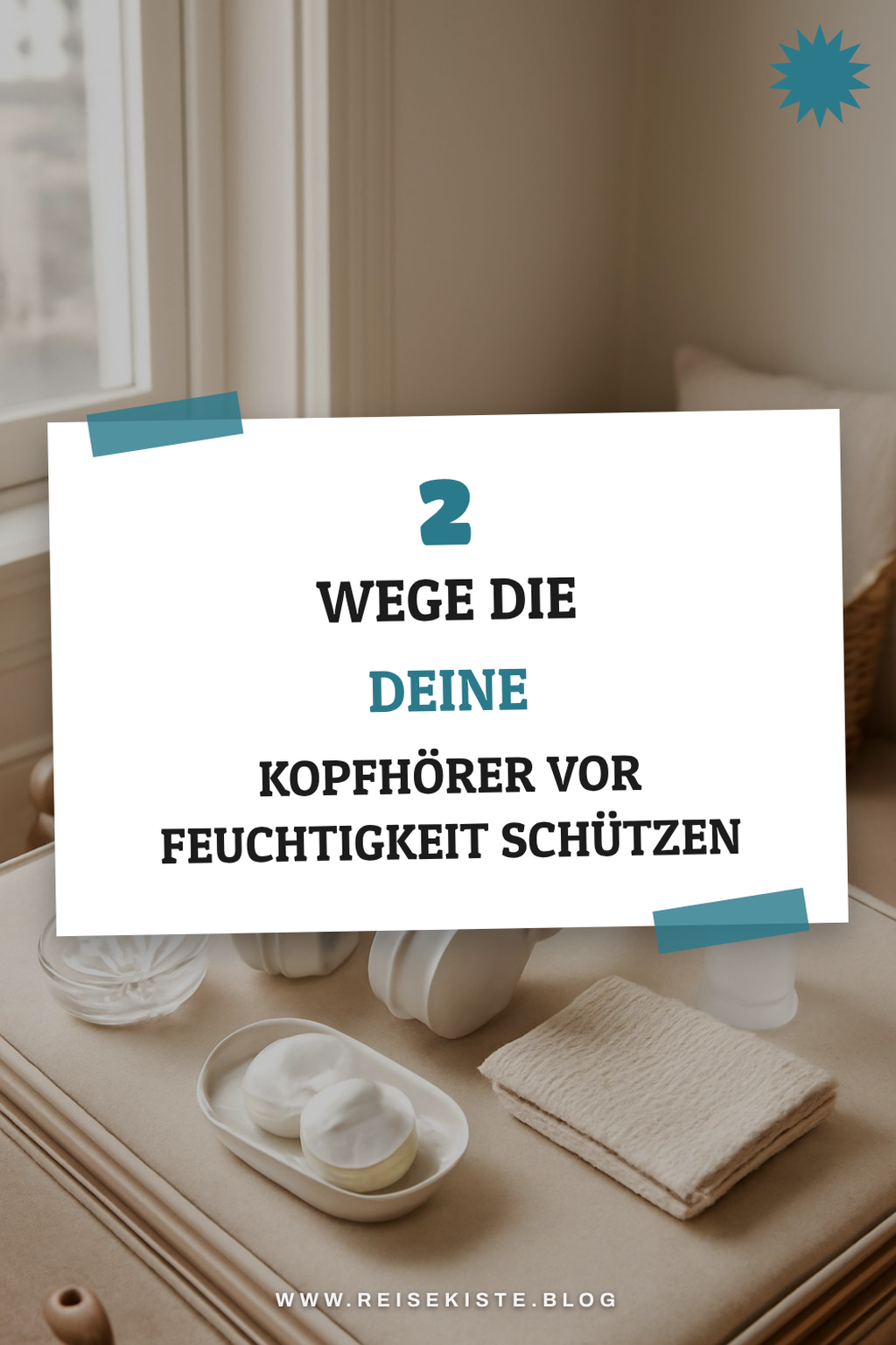 Feuchtigkeitsschutz für deine Kopfhörer