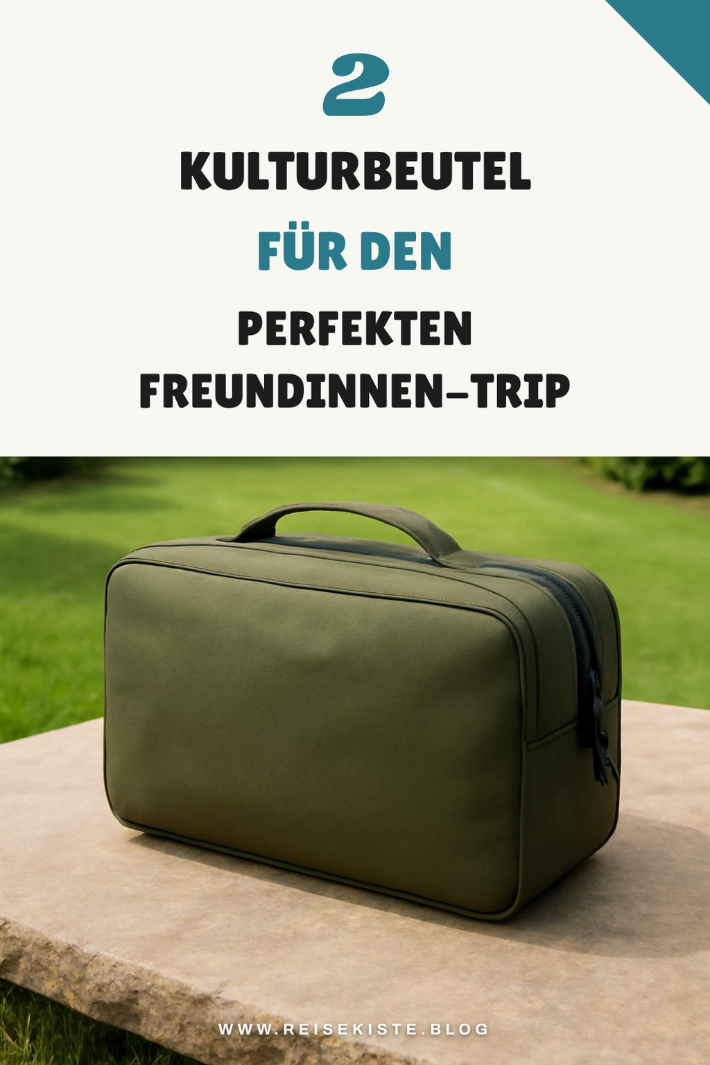 Kulturbeutel für die Reise mit Freunden