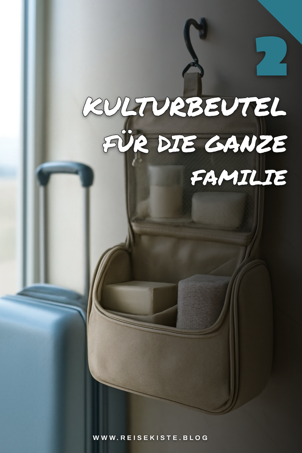 Kulturbeutel für die ganze Familie
