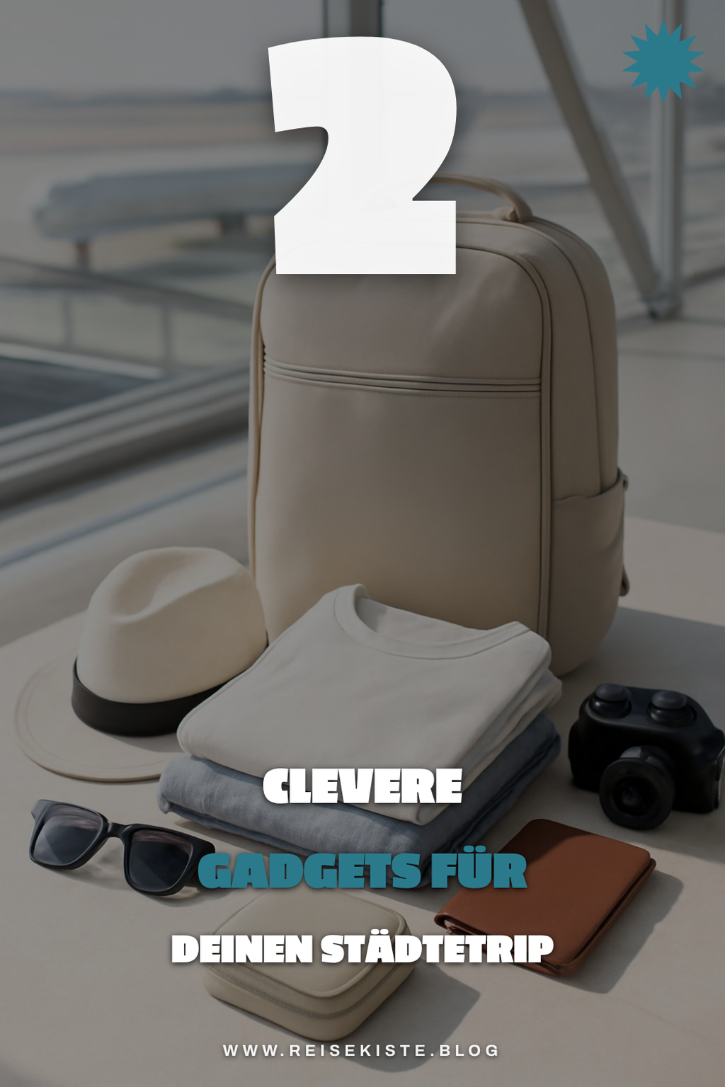 Diese Gadgets machen deinen Trip smarter