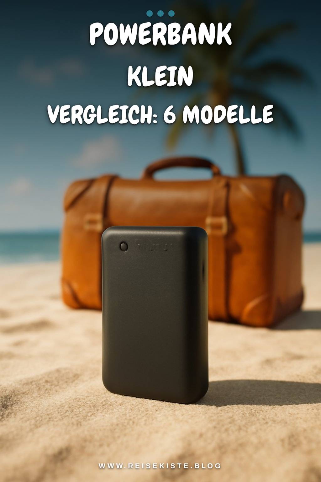 Powerbank Klein Vergleich: 6 Modelle im Check