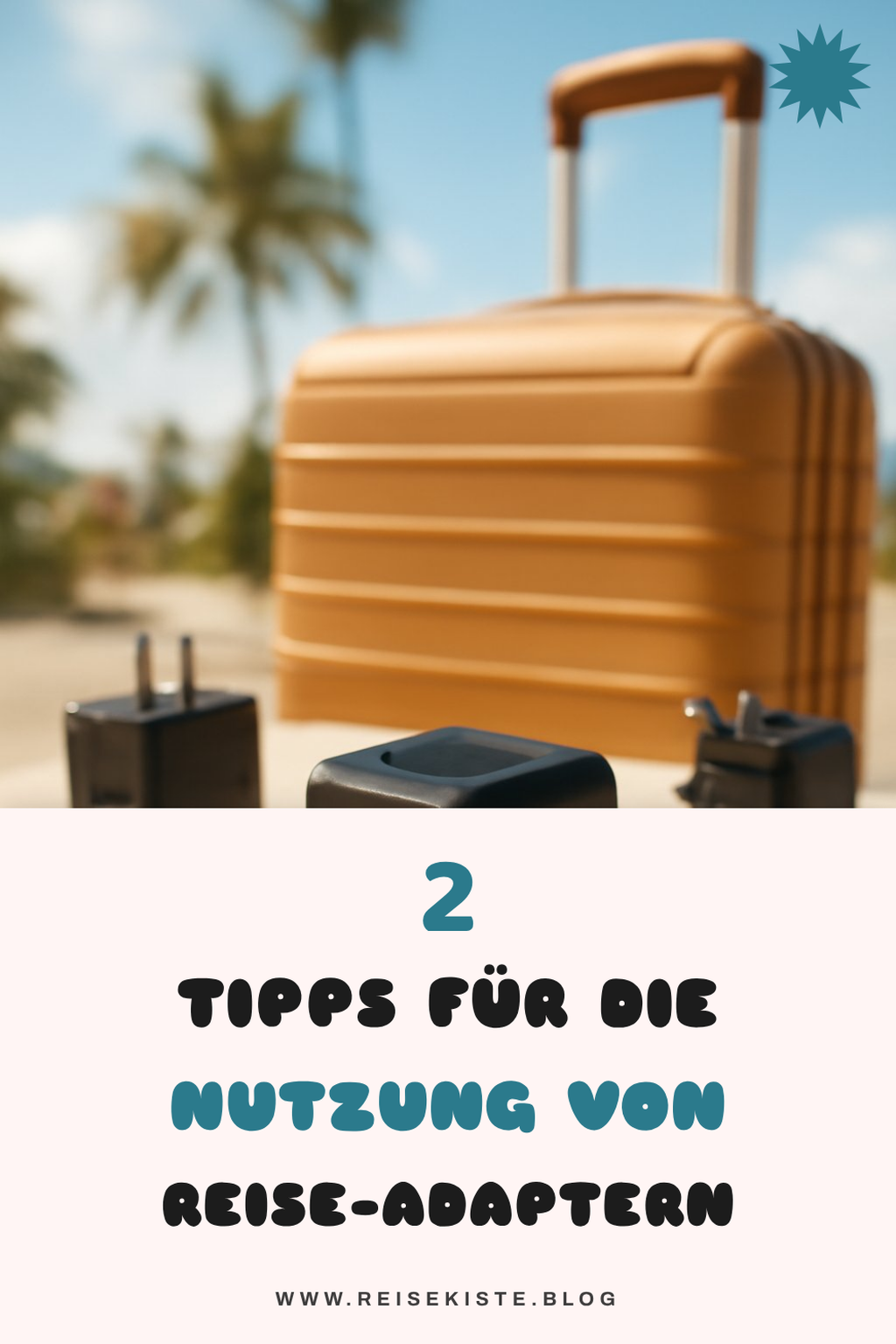 Tipps zur Verwendung von Reise-Adaptern