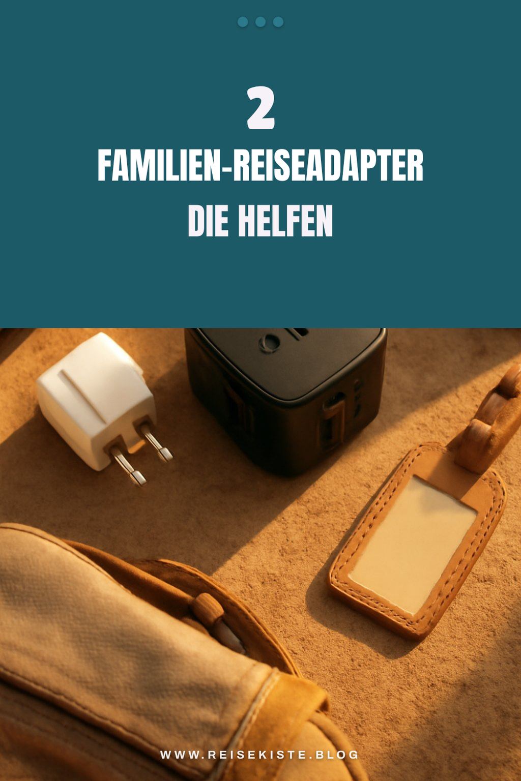 Adapter für Familienreisen