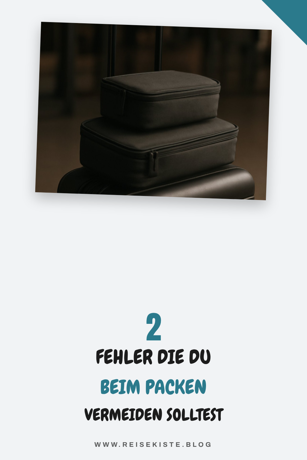 So vermeidest du häufige Packfehler
