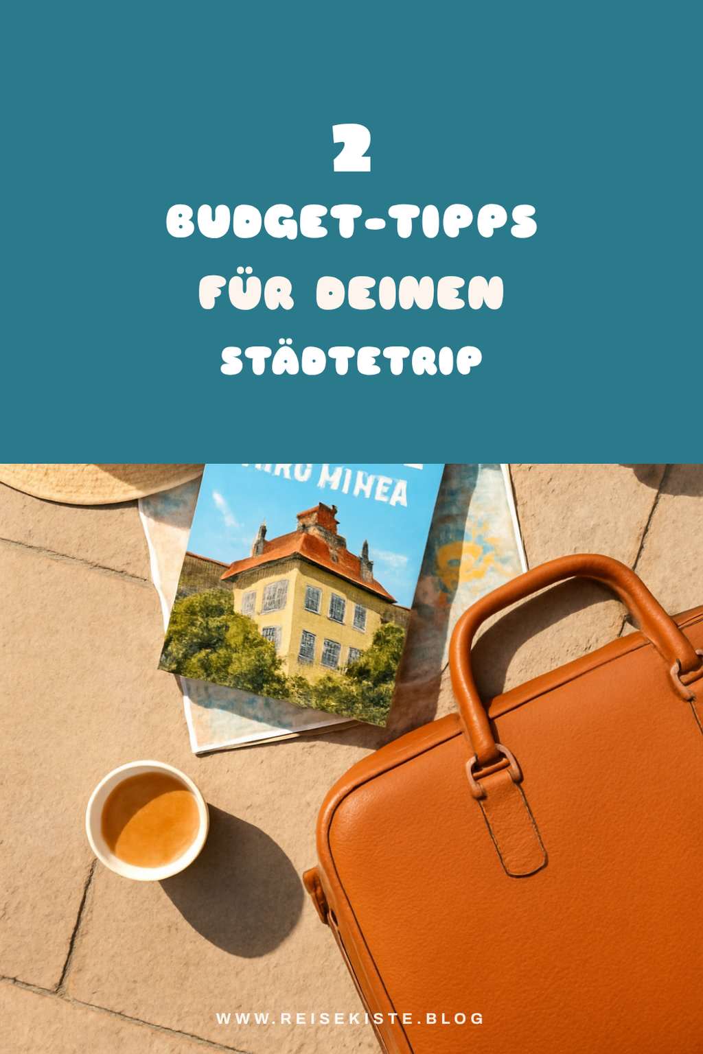 Tipps zur Budgetplanung für deinen Städtetrip