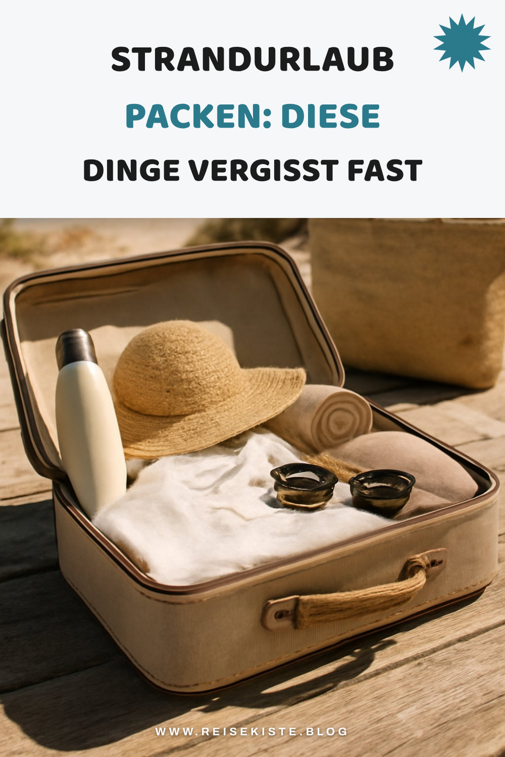 Strandurlaub packen: Diese Dinge vergisst fast jeder