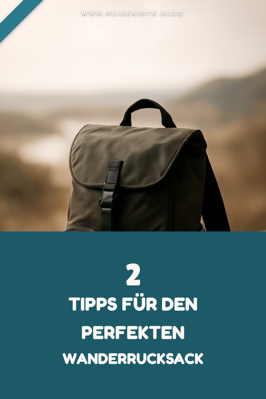 Tipps zur Auswahl des richtigen Rucksacks