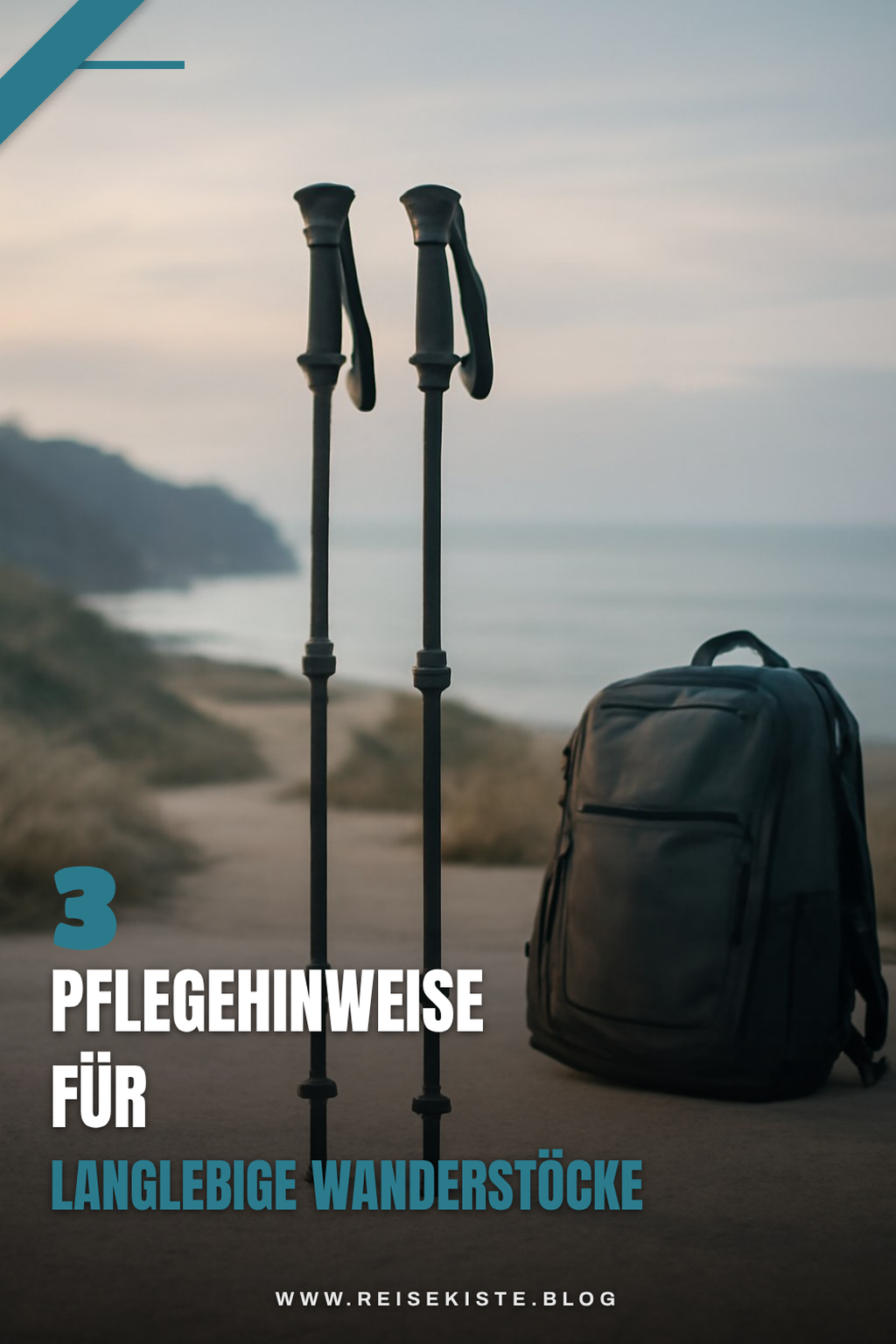 Tipps zur Pflege deiner Wanderstöcke