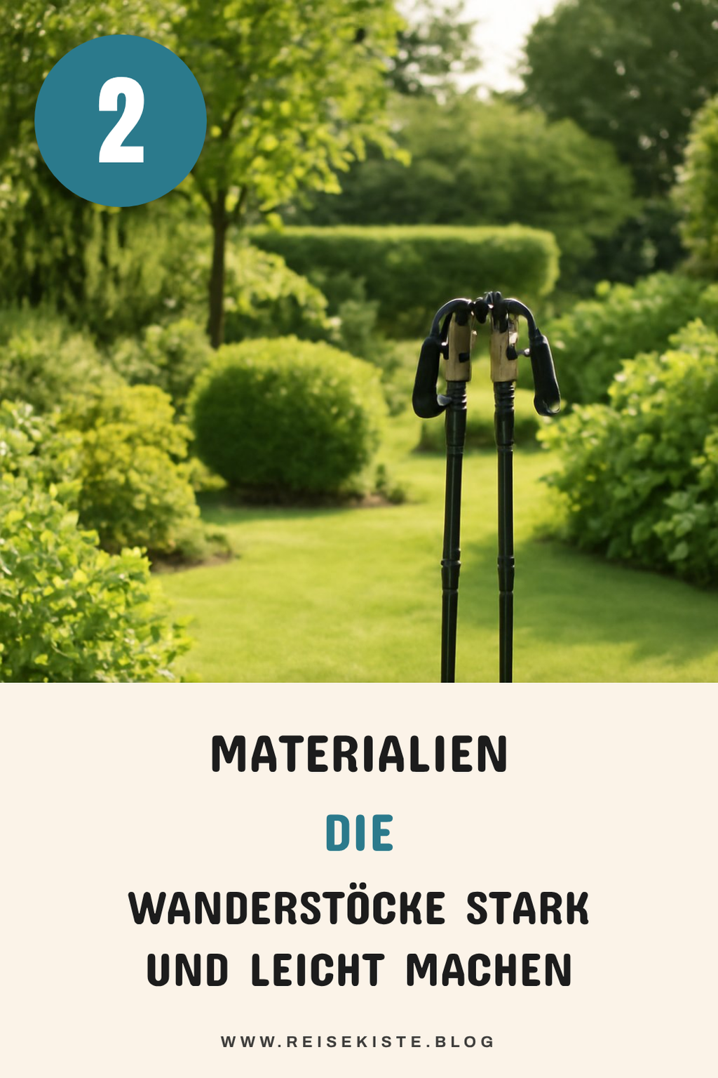 Die wichtigsten Materialien für Wanderstöcke