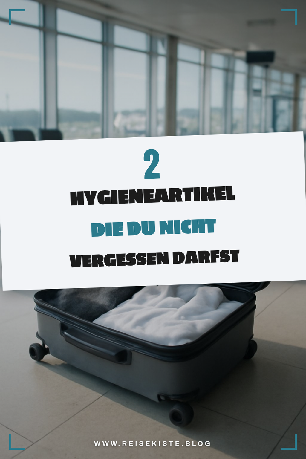 Praktische Hygieneartikel für unterwegs